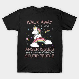 walk aways I have anger issues farm t shirts T-Shirt